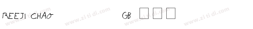 REEJI CHAO chufengGB字体转换 REEJI CHAO chufengGB字体转换